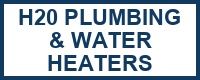 H20 Plumbing & Water Heaters